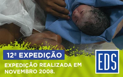 12ª Expedição EDS – Novo Paraíso